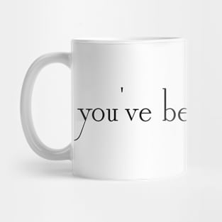 you've been gilmored Mug